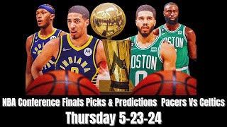 NBA Conference finals Pacers Vs Celtics Picks amp Predictions Thursday 52324 [upl. by Cesar]