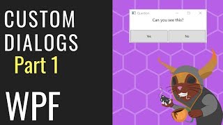 WPF Custom Dialogs  Part 1 Dialog Service [upl. by Goren]