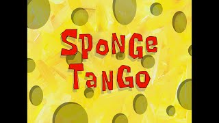 SpongeTango  SB Soundtrack [upl. by Anavoj]