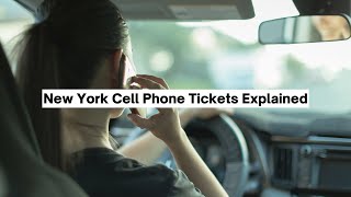 New York Cell Phone Tickets Explained [upl. by Menon442]