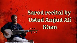 Sarod Serenity Ustad Amjad Ali Khans Soulful Recital [upl. by Ocirema]