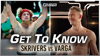 GET TO KNOW Edgars Skrivers vs Gabriel Varga 🥋 KC40 [upl. by Normy]