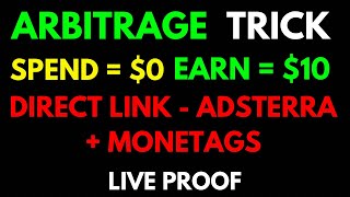 ARBITRAGE TRICK Spend 0 And I Get 10  Adsterra  Monetag  youtube cpm  Cpagrip [upl. by Ettenor]