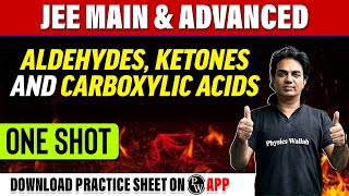 ALDEHYDES KETONES AND CARBOXYLIC ACIDS in 1 Shot  All Concepts amp PYQs Covered  JEE Main amp Adv [upl. by Bolt]