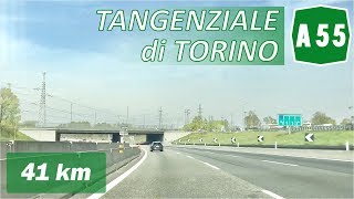 A55  TANGENZIALE di TORINO  Percorso completo [upl. by Euqinoj895]