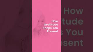 How Gratitude Keeps You Present  Rhonda Byrne  SECRET SHORTS [upl. by Audrit]