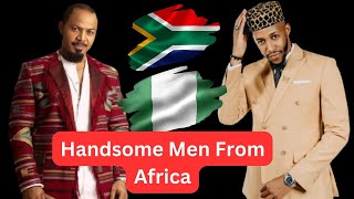 15 Africa Countries with Most Handsome Men [upl. by Ellennad]