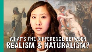 Whats the Difference Between Realism amp Naturalism  ARTiculations [upl. by Anirol]