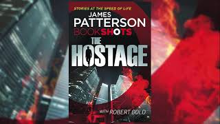 Hostage BookShots  Jon Roscoe Thriller 1  James Patterson Audiobook Mystery Thriller [upl. by Eeuqram]