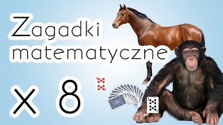 8 zagadek matematycznych [upl. by Oirromed]