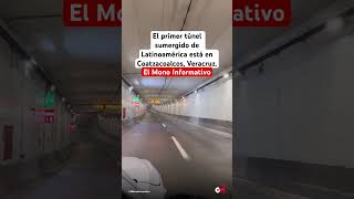 El primer túnel sumergido de Latinoamérica está en Coatzacoalcos Veracruz noticias fyp [upl. by Anastatius]