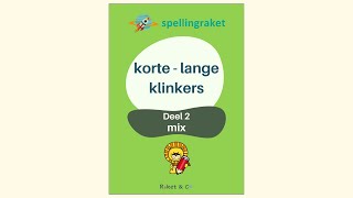 spellingraket korte  lange klinkers mix [upl. by Ranit]