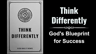 Think Differently Gods Blueprint for Success Audiobook [upl. by Johanan329]