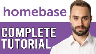 HomeBase Tutorial 2024How To Set Up amp Use HomeBase Step By Step [upl. by Jovi215]