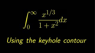 Contour integration A really cool example for the keyhole contour [upl. by Ahsitak]