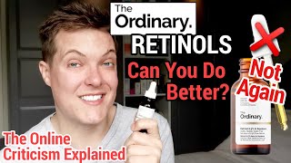 THE ORDINARY RETINOLS  Why I No Longer Use Them [upl. by Allenod]