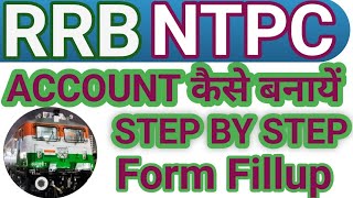 RRB NTPC FORM FILLUP PROCESSRRB NTPC FORM ACCOUNT CREATION [upl. by Sihtnyc349]