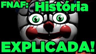 FNAF A História de SISTER LOCATION Five Nights at Freddys [upl. by Enirbas]