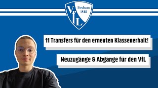 UMBRUCH beim VFL BOCHUM 11 NEUZUGÄNGE für den erneuten KLASSENERHALT [upl. by Anitsirhc413]