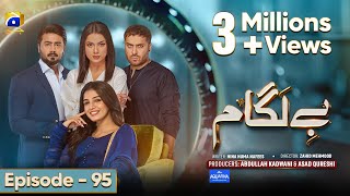 Baylagaam Mega Episode 95  Eng Sub  Digitally Presented by Aquafina  31st December 2023 [upl. by Emlin]