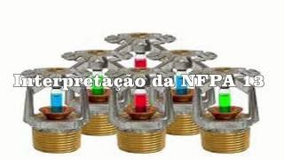 Curso 11 35353734 interpretação a NFPA 13 Sprinkler NFPA estudos NBR [upl. by Welcy814]