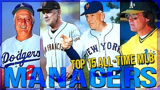 Top 15 MLB MANAGERS Of ALL TIME Did BOCHY Make The List LA RUSSA STENGEL MACK amp More [upl. by Melosa]