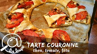 TARTE COURONNE THON FETA TOMATES SECHEES 115 [upl. by Sassan]