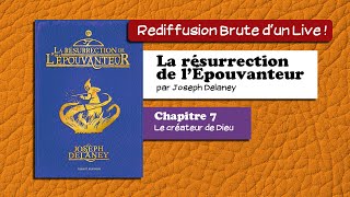 🔴📙🔊 La Résurrection de lÉpouvanteur Tome XV 7  Le créateur de Dieu  Livre Audio [upl. by Iuq]