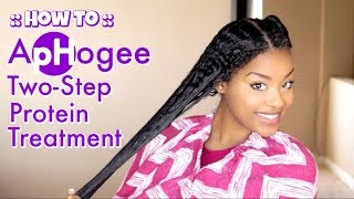 How To ApHogee TwoStep Protein Treatment [upl. by Eillod]