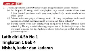 Latih diri 45b No 1  Matematik Tingkatan 1 Bab 4 Nisbah kadar dan kadaran buku teks form 1 [upl. by Adnohsak]