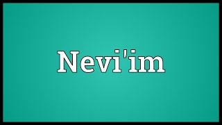 Neviim Meaning [upl. by Koren613]