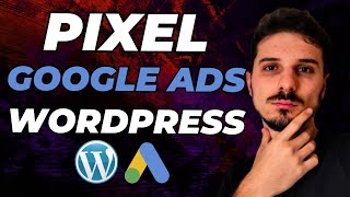 Como Instalar o Pixel do Google Ads no Wordpress [upl. by Girardi]