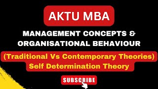 MANAGEMENT CONCEPTS amp ORGANISATIONAL BEHAVIOUR SelfDetermination Theory AKTU MBA [upl. by Annaeerb495]