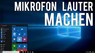 Windows 10 MIKROFON LAUTER MACHEN Deutsch [upl. by Clay668]