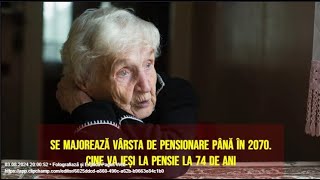 Se majorează vârsta de pensionare până în 2070 Cine va ieși la pensie la 74 de ani [upl. by Eimmelc850]