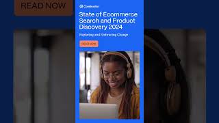 Constructor State of Ecommerce 2024 White Paper [upl. by Atinehs]