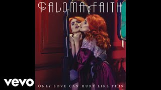 Paloma Faith  Only Love Can Hurt Like This MS MR Remix  Official Audio [upl. by Irelav]