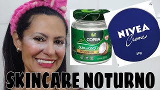 SKINCARE NOTURNO COM CREME NIVEA E ÓLEO DE COCO [upl. by Gertrude568]