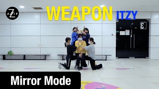 MIRRORED ITZY 있지 ‘Weapon  5MEMBER DANCE COVER PRACTICE ver  ZAXIS FROM SINGAPORE [upl. by Airamana]