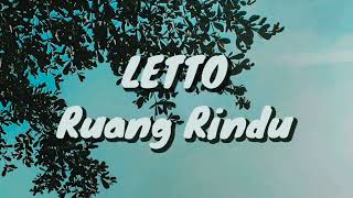 Letto  Ruang Rindu Lirik Lagu [upl. by Nref]