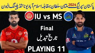 PSL 9 Final Match Islamabad United vs Multan Sultan Playing 11 2024  PSL 9 Final Match Ms vs IU 202 [upl. by Dnar]