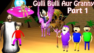 Gulli Bulli Aur Granny Part 1  Mummy Horror Story  Gulli Bulli Cartoon [upl. by Ahsiened]