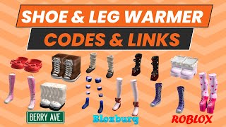 SHOE amp LEG WARMER CODES amp LINKS FOR GIRLS amp BOYS  Berry Avenue Bloxburg  ROBLOX [upl. by Rossie221]