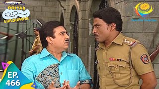 Taarak Mehta Ka Ooltah Chashmah  Episode 466  Full Episode [upl. by Weitzman850]