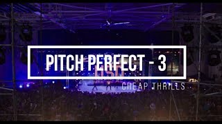 Pitch Perfect  3  Cheap Thrills [upl. by Changaris]