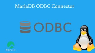 How to Install MariaDB ODBC Connector on Rocky Linux 86 [upl. by Arela819]