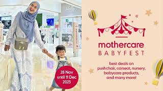 MOTHERCARE BABYFEST IS BACK [upl. by Drarrej]