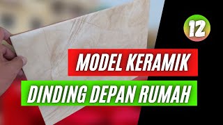 12 Model keramik dinding depan rumah [upl. by Eilloh8]