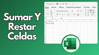 Cómo Sumar Y Restar Varias Celdas En Excel Tutorial [upl. by Canale]