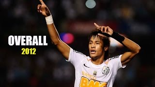 O MELHOR ANO DE NEYMAR NO SANTOS ● Overall 2012 ● [upl. by Liesa784]